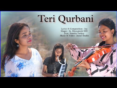 Teri Qurbani || Hindi Lent Song || Namita Tirkey