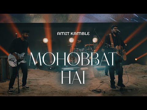 Mohobbat Hai (Official Video) | Amit Kamble