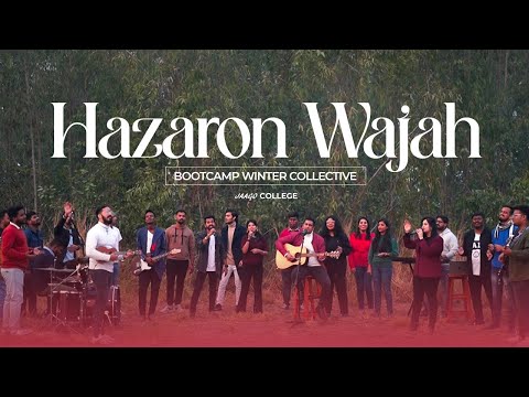 Hazaron Wajah | Sheldon Bangera &amp; Jaago College Students &amp; Faculty | Bootcamp Winter Collective